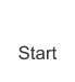 Start